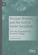 Book cover of: Russian Women and the End of Soviet Socialism. By: Judith McKinney