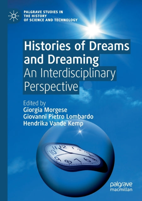 Book cover of: Histories of Dreams and Dreaming. By: Giorgia Morgese