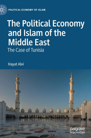 The Political Economy and Islam of the Middle East