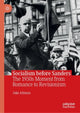Book cover of: Socialism before Sanders. By: Jake Altman