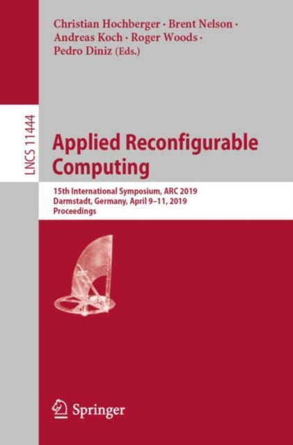 Book cover of: Applied Reconfigurable Computing. By: Christian Hochberger