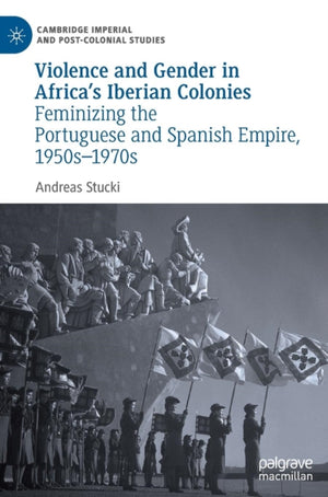 Violence and Gender in Africa's Iberian Colonies
