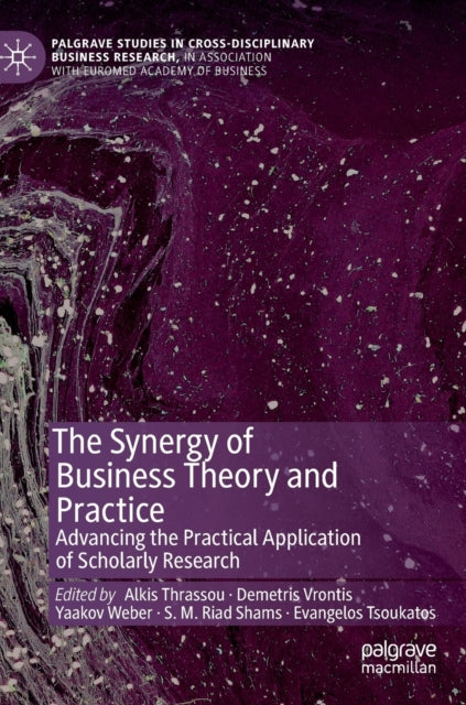 Book cover of: Synergy of Business Theory and Practice. By: Alkis Thrassou
