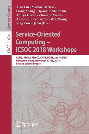 Service-Oriented Computing – ICSOC 2018 Workshops