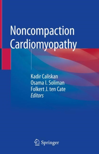 Book cover of: Noncompaction Cardiomyopathy. By: Kadir Caliskan