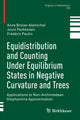 Book cover of: Equidistribution and Counting Under Equilibrium States in Negative Curvature and Trees. By: Anne Broise-Alamichel
