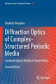 Book cover of: Diffraction Optics of Complex-Structured Periodic Media. By: Vladimir Belyakov