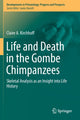 Book cover of: Life and Death in the Gombe Chimpanzees. By: Claire A. Kirchhoff
