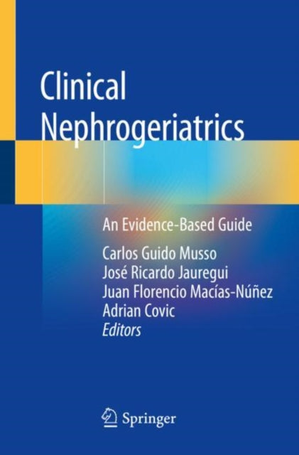 Book cover of: Clinical Nephrogeriatrics. By: Carlos Guido Musso