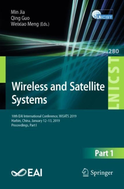 Book cover of: Wireless and Satellite Systems. By: Min Jia