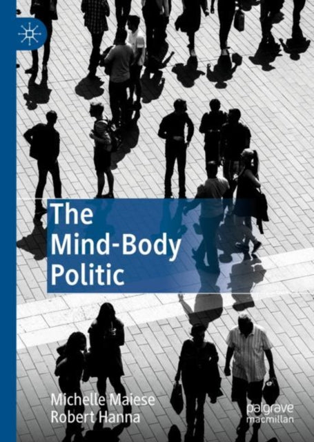 Book cover of: Mind-Body Politic. By: Michelle Maiese