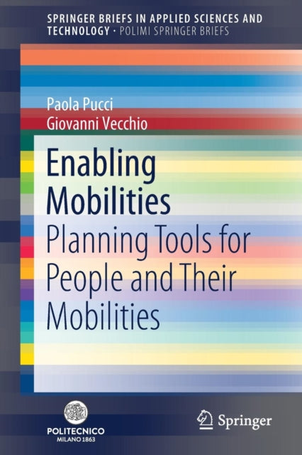 Book cover of: Enabling Mobilities. By: Paola Pucci