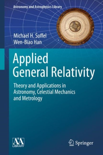 Book cover of: Applied General Relativity. By: Michael H. Soffel
