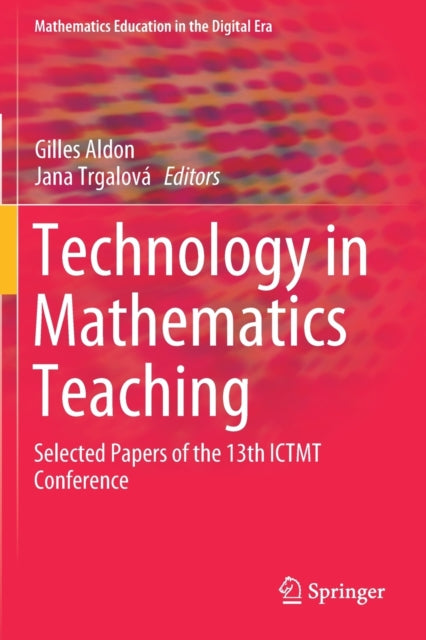 Book cover of: Technology in Mathematics Teaching. By: Gilles Aldon