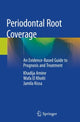 Book cover of: Periodontal Root Coverage. By: Khadija Amine