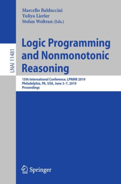 Book cover of: Logic Programming and Nonmonotonic Reasoning. By: Marcello Balduccini