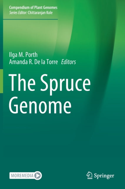 Book cover of: Spruce Genome. By: Ilga M. Porth