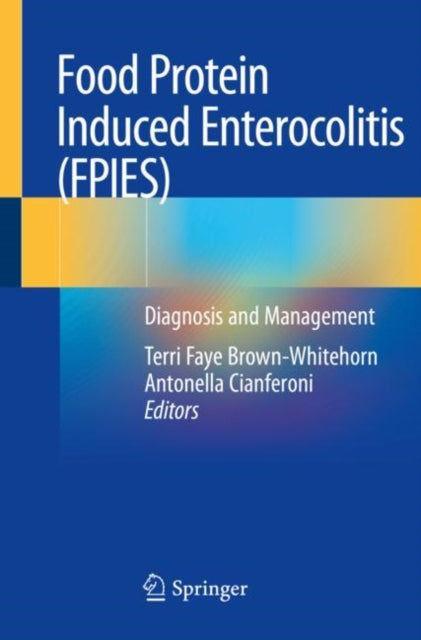 Food Protein Induced Enterocolitis (FPIES)
