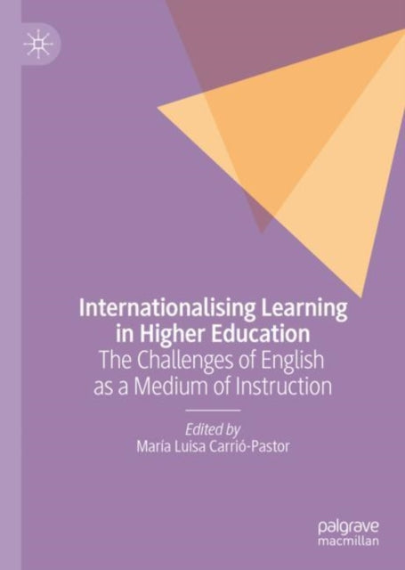 Book cover of: Internationalising Learning in Higher Education. By: María Luisa Carrió-Pastor