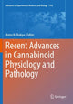 Book cover of: Recent Advances in Cannabinoid Physiology and Pathology. By: Anna N. Bukiya