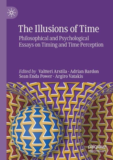 Book cover of: Illusions of Time. By: Valtteri Arstila