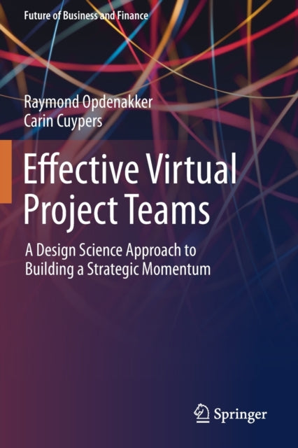 Book cover of: Effective Virtual Project Teams. By: Raymond Opdenakker