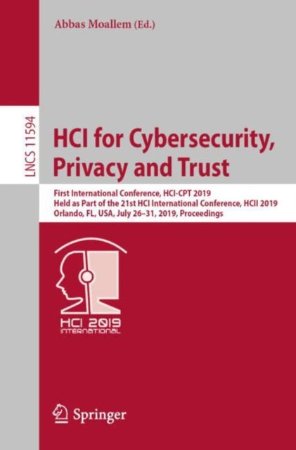 Book cover of: HCI for Cybersecurity, Privacy and Trust. By: Abbas Moallem