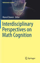 Book cover of: Interdisciplinary Perspectives on Math Cognition. By: Marcel Danesi