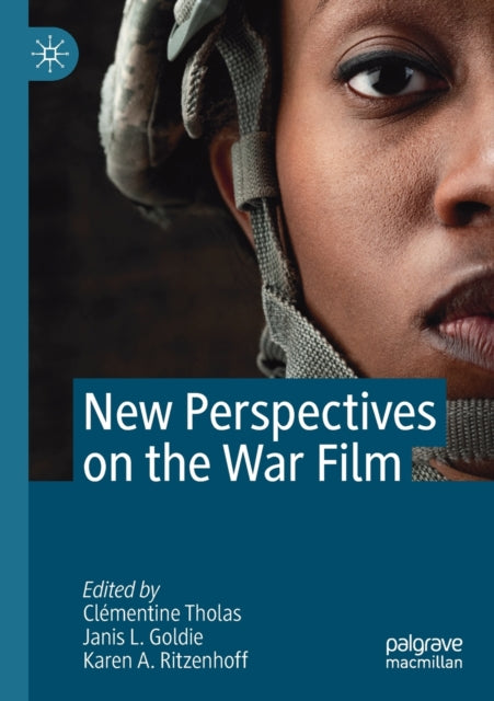 Book cover of: New Perspectives on the War Film. By: Clémentine Tholas