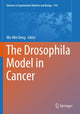 Book cover of: Drosophila Model in Cancer. By: Wu-Min Deng