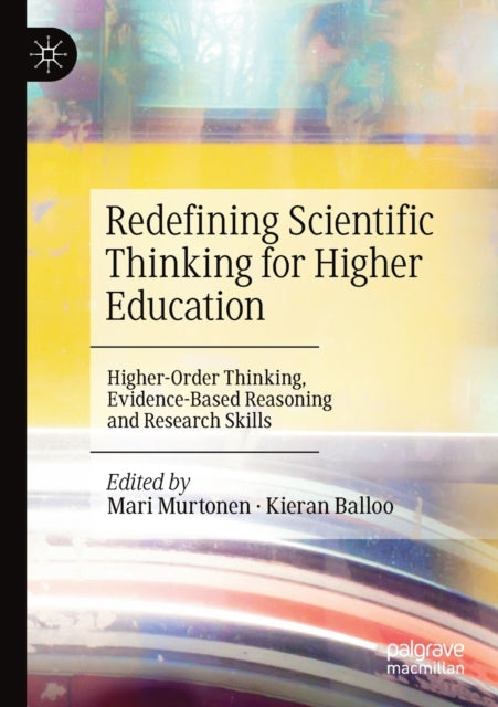 Book cover of: Redefining Scientific Thinking for Higher Education. By: Mari Murtonen