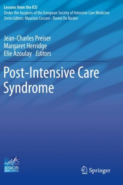 Book cover of: Post-Intensive Care Syndrome. By: Jean-Charles Preiser