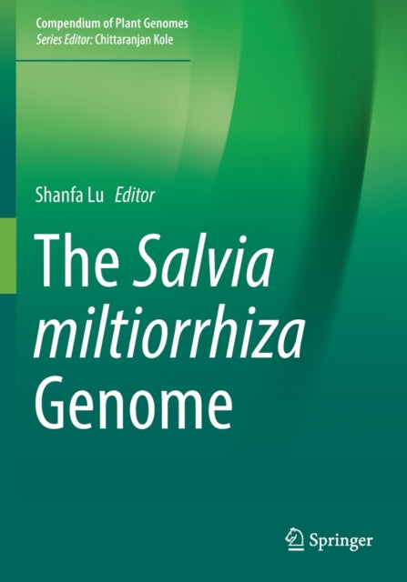 Book cover of: Salvia miltiorrhiza Genome. By: Shanfa Lu