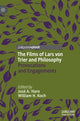 Book cover of: Films of Lars von Trier and Philosophy. By: José A. Haro