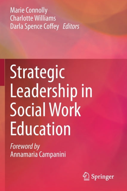Book cover of: Strategic Leadership in Social Work Education. By: Marie Connolly