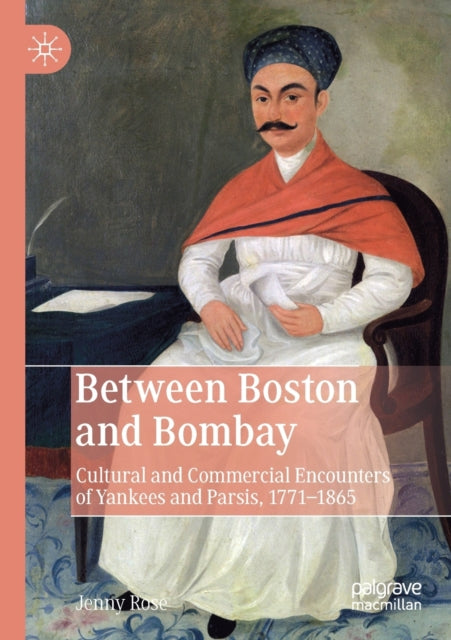 Book cover of: Between Boston and Bombay. By: Jenny Rose