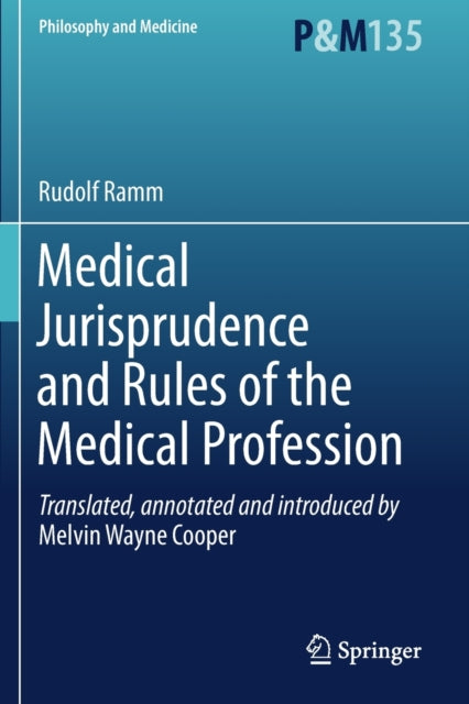Book cover of: Medical Jurisprudence and Rules of the Medical Profession. By: Melvin Wayne Cooper
