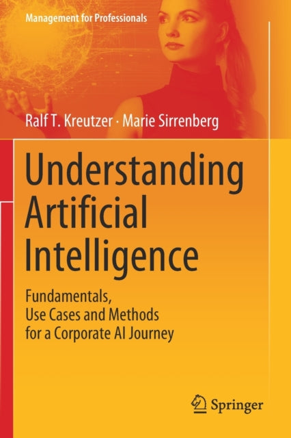 Book cover of: Understanding Artificial Intelligence. By: Ralf T. Kreutzer