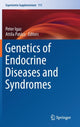 Book cover of: Genetics of Endocrine Diseases and Syndromes. By: Peter Igaz