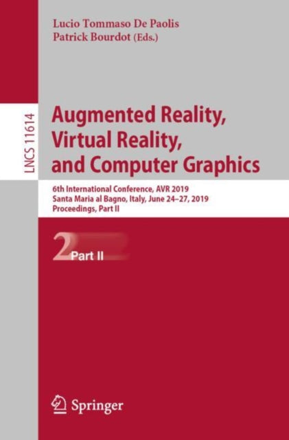 Book cover of: Augmented Reality, Virtual Reality, and Computer Graphics. By: Lucio Tommaso De Paolis