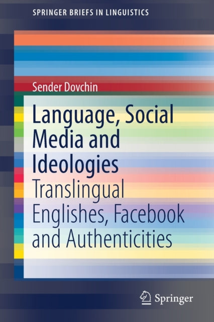 Book cover of: Language, Social Media and Ideologies. By: Sender Dovchin