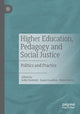 Book cover of: Higher Education, Pedagogy and Social Justice. By: Kelly Freebody