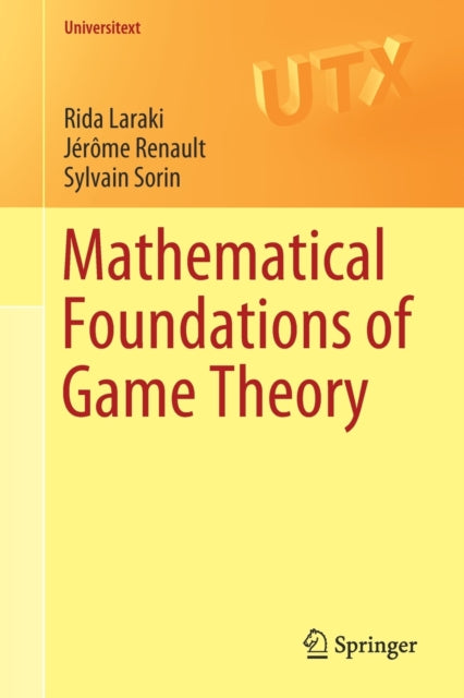 Book cover of: Mathematical Foundations of Game Theory. By: Rida Laraki