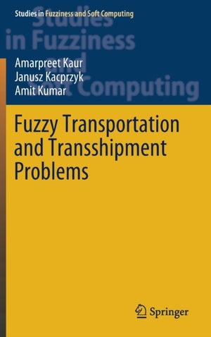 Fuzzy Transportation and Transshipment Problems
