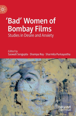 Bad' Women of Bombay Films