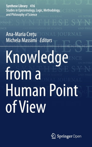 Knowledge from a Human Point of View