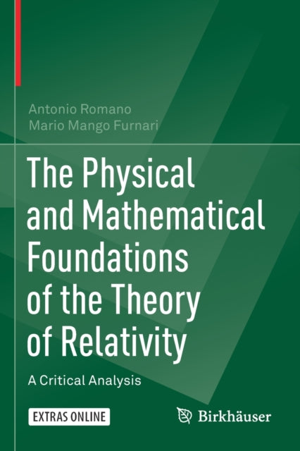Book cover of: Physical and Mathematical Foundations of the Theory of Relativity. By: Antonio Romano
