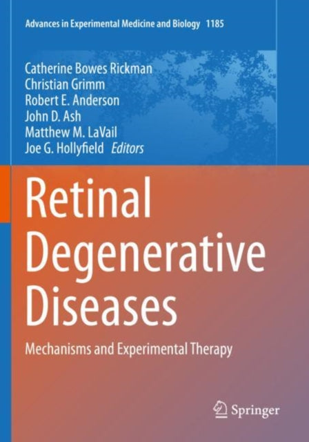 Book cover of: Retinal Degenerative Diseases. By: Catherine Bowes Rickman