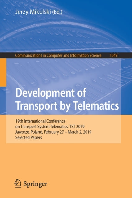 Book cover of: Development of Transport by Telematics. By: Jerzy Mikulski