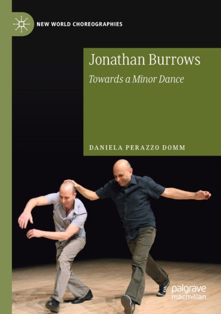 Book cover of: Jonathan Burrows. By: Daniela Perazzo Domm